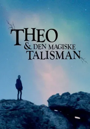 Тэо и волшебный талисман (сериал 2018)