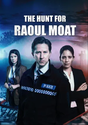 Охота на Рауля Моата (сериал 2023)