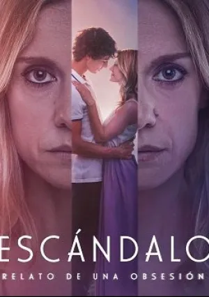Скандал. История одержимости (сериал 2023)