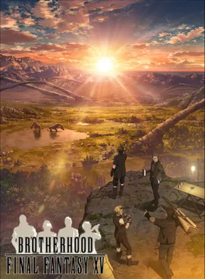 Братство: Последняя фантазия XV (сериал 2016)