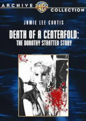 Смерть девушки с разворота: История Дороти Страттен (1981)