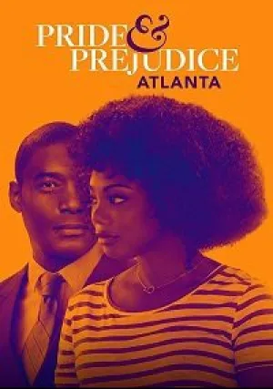 Гордость и предубеждение: Атланта (2019)
